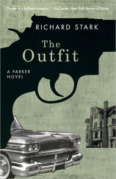Cover for Richard Stark · The Outfit: A Parker Novel (Paperback Bog) (2008)