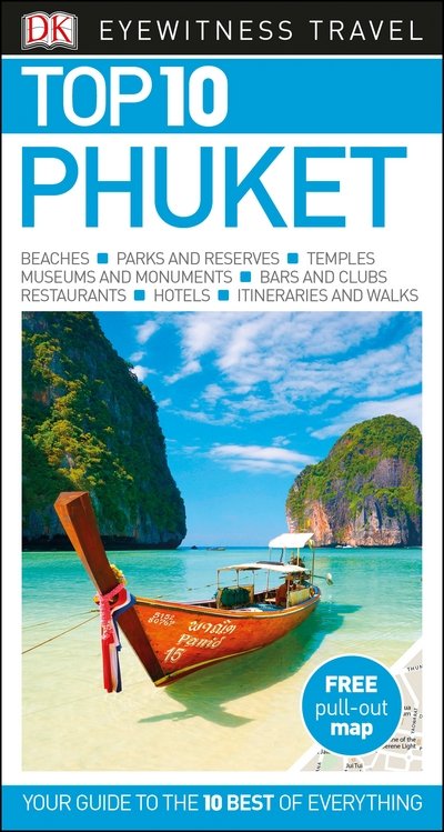 DK Eyewitness Top 10 Phuket - Pocket Travel Guide - Dk - Bøger - Dorling Kindersley Ltd - 9780241279014 - 16. oktober 2017