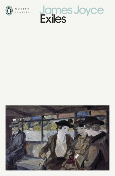 Cover for James Joyce · Exiles - Penguin Modern Classics (Taschenbuch) (2024)