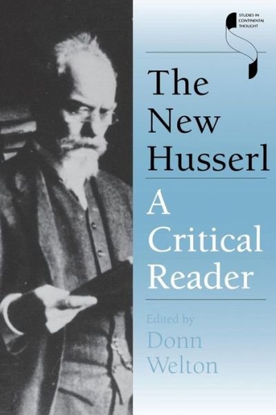 Cover for Donn Welton · The New Husserl: A Critical Reader - Studies in Continental Thought (Taschenbuch) (2003)