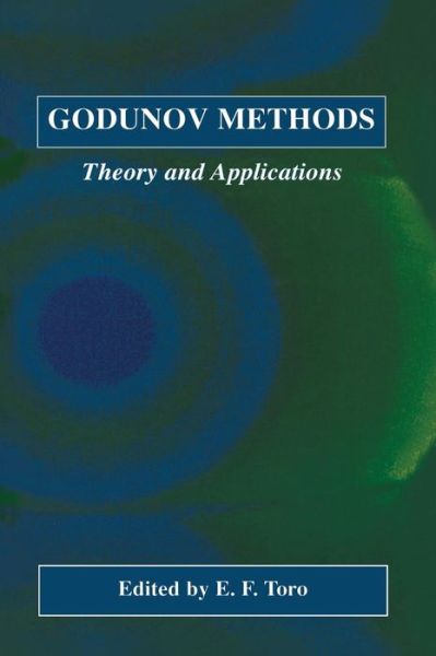Cover for Godunov Methods: Theory and Applications (Hardcover Book) [2001 edition] (2001)