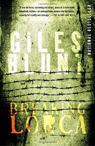 Cover for Giles Blunt · Breaking Lorca (Paperback Book) [Reprint edition] (2010)