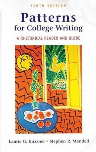 Cover for Laurie G. Kirszner · Patterns for College Writing, 10th Edition (paperback) / Easy Writer (Paperback Book) [3rd edition] (2006)