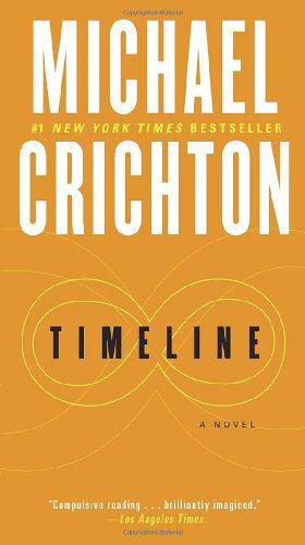 Cover for Michael Crichton · Timeline: a Novel (Paperback Bog) (2013)