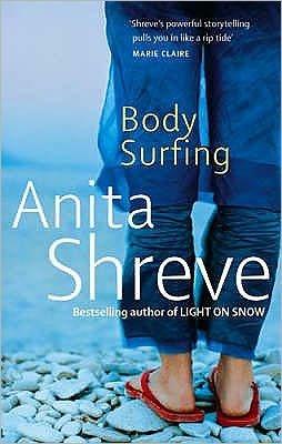 Body Surfing - Anita Shreve - Livros - Little, Brown Book Group - 9780349119014 - 6 de março de 2008