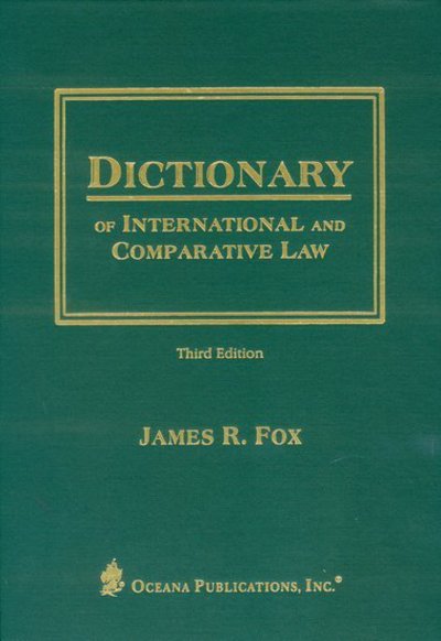 Cover for James Fox · Dictionary of International and Comparative Law (Hardcover Book) [3 Revised edition] (2003)