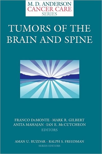 Cover for Franco Demonte · Tumors of the Brain and Spine - MD Anderson Cancer Care Series (Pocketbok) [2007 edition] (2007)