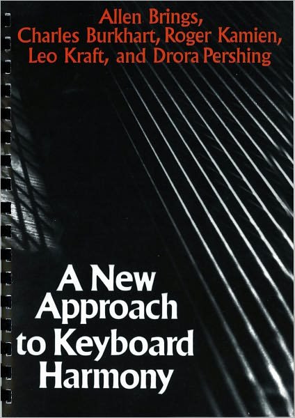 Cover for Brings, Allen (Queens College, City University of New York) · A New Approach to Keyboard Harmony (Spiral Book) (1991)