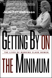 Cover for Jennifer Johnson · Getting By on the Minimum: The Lives of Working-Class Women (Taschenbuch) (2002)