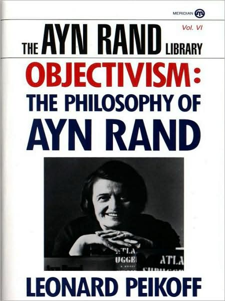 Cover for Leonard Peikoff · Objectivism: the Philosophy of Ayn Rand (Paperback Book) [Reprint edition] (1993)