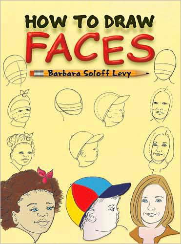 Cover for Barbara Soloff Levy · How to Draw Faces - Dover How to Draw (Taschenbuch) (2003)