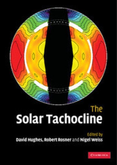 Cover for D W Hughes · The Solar Tachocline (Innbunden bok) (2007)
