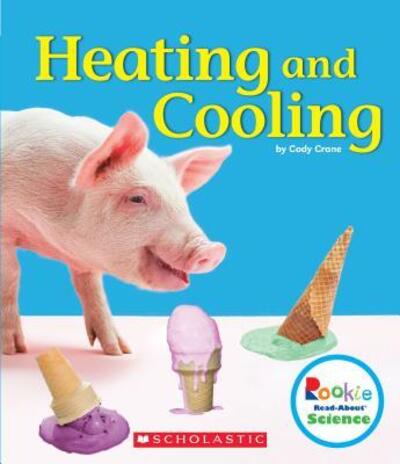 Cover for Cody Crane · Heating and Cooling (Paperback Book) (2019)