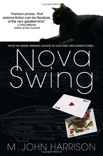 Cover for M. John Harrison · Nova Swing (Pocketbok) (2007)