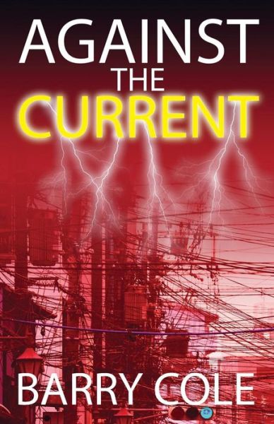 Cover for Barry Cole · Against The Current (Paperback Book) (2015)