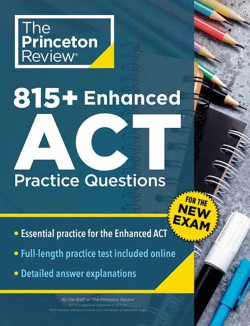 815+ Enhanced ACT Practice Questions: Extra Drills & Prep for the New ACT Exam (9th Edition) - Princeton Review - Livros - Random House USA Inc - 9780593518014 - 16 de setembro de 2025
