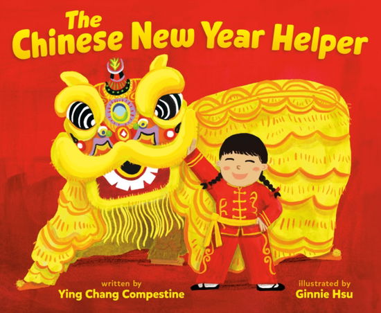 Cover for Ying Chang Compestine · The Chinese New Year Helper (Hardcover bog) (2024)