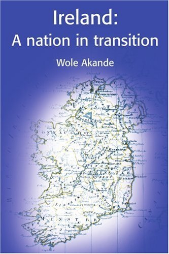 Cover for Wole Akande · Ireland: a Nation in Transition (Paperback Book) (2001)