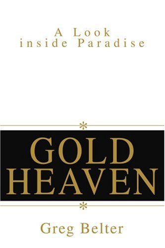 Cover for Greg Belter · Gold Heaven (Paperback Bog) (2002)