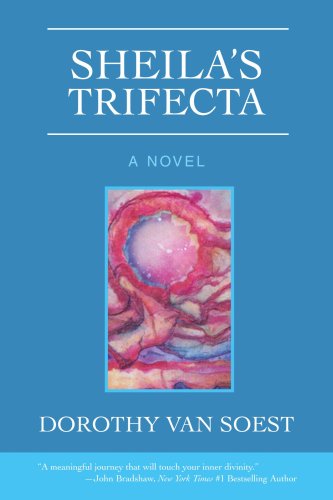 Cover for Dorothy Van Soest · Sheila?s Trifecta (Paperback Book) (2006)