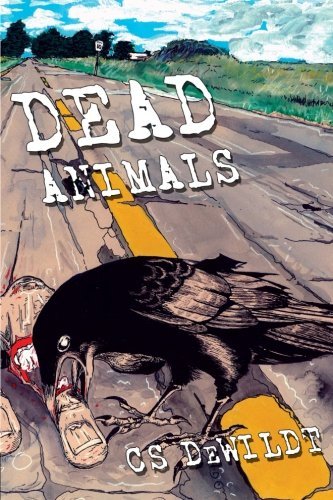 Cover for Cs Dewildt · Dead Animals (Paperback Book) (2013)