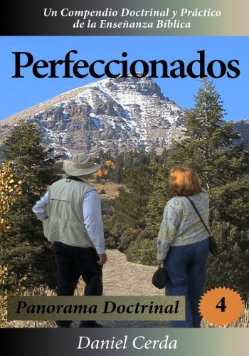 Cover for Daniel Cerda · Perfeccionados: Panorama Doctrinal (Volume 4) (Spanish Edition) (Paperback Book) [Spanish, 1 edition] (2014)
