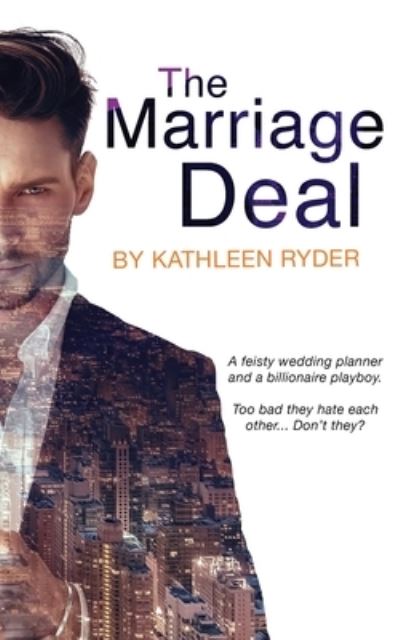 Cover for Kathleen Ryder · The Marriage Deal (Paperback Book) (2021)