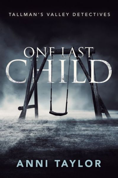 Cover for Anni Taylor · One Last Child (Taschenbuch) (2020)