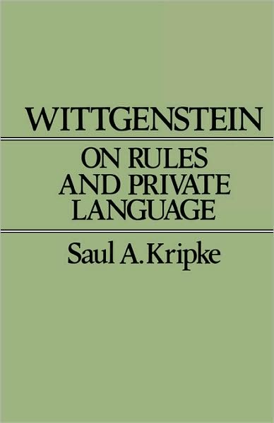 Cover for Saul A. Kripke · Wittgenstein on Rules and Private Language (Paperback Book) [New edition] (1984)