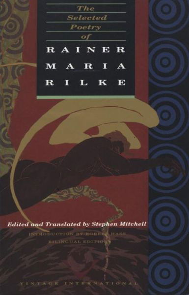 Cover for Rainer Maria Rilke · The Selected Poetry of Rainer Maria Rilke: Bilingual Edition (Paperback Bog) (1989)
