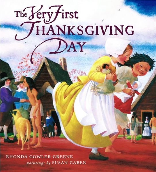 Cover for Rhonda Gowler Greene · The Very First Thanksgiving Day (Hardcover Book) (2002)