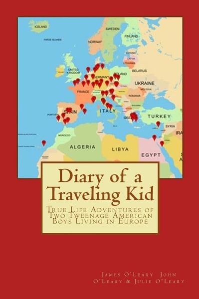 Cover for John S O'Leary · Diary of a Traveling Kid (Paperback Book) (2016)