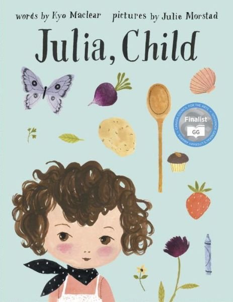Cover for Kyo Maclear · Julia, Child (Paperback Book) (2018)