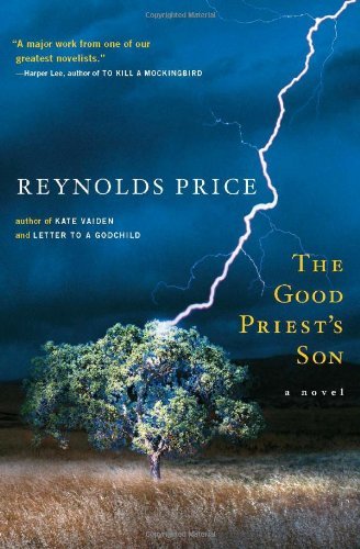 Cover for Reynolds Price · The Good Priest's Son: A Novel (Paperback Bog) [Reprint edition] (2006)