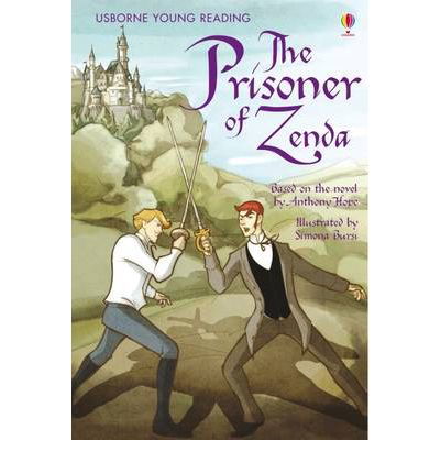 Cover for Courtauld, Sarah (EDFR) · The Prisoner of Zenda - Young Reading Series 3 (Innbunden bok) (2009)