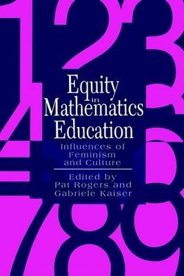 Cover for Gabriele Kaiser · Equity In Mathematics Education: Influences Of Feminism And Culture (Taschenbuch) (1995)