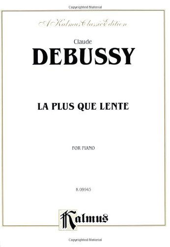 Cover for Claude Debussy · La Plus Que Lente (Kalmus) (Paperback Book) (1986)