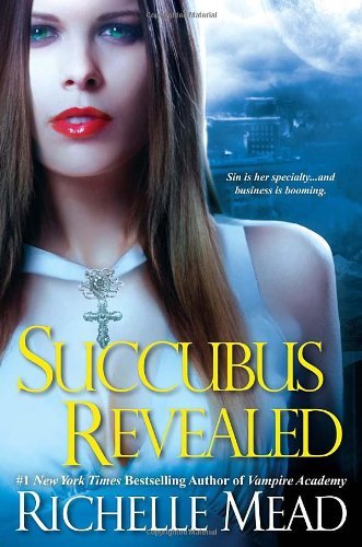 Cover for Richelle Mead · Succubus Revealed (Pocketbok) [Original edition] (2011)