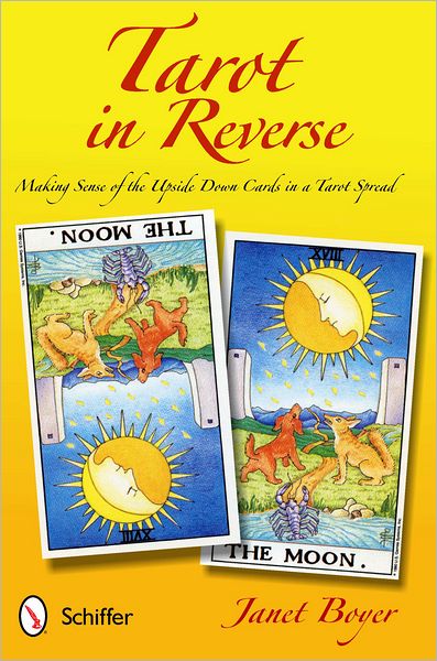 Cover for Janet Boyer · Tarot in Reverse: Making Sense of the Upside Down Cards in a Tarot Spread (Pocketbok) (2012)