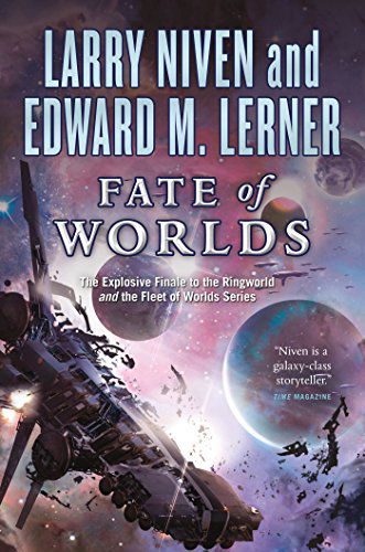 Cover for Edward M. Lerner · Fate of Worlds: Return from the Ringworld (Ringworld and the Fleet of Worlds) (Paperback Book) [Reprint edition] (2014)
