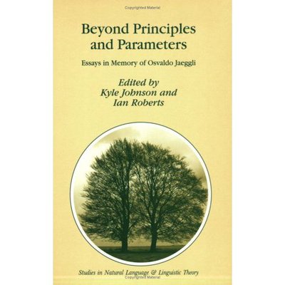 Cover for Kyle Johnson · Beyond Principles and Parameters: Essays in Memory of Osvaldo Jaeggli - Studies in Natural Language and Linguistic Theory (Pocketbok) [Softcover reprint of the original 1st ed. 1999 edition] (1998)