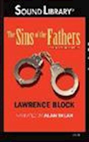 The Sins of the Fathers - Lawrence Block - Other - Audiogo - 9780792777014 - February 1, 2011