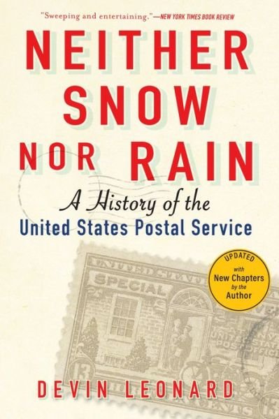 Cover for Devin Leonard · Neither Snow Nor Rain (Paperback Book) (2021)