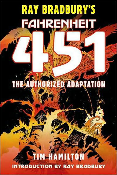 Cover for Ray Bradbury · Ray Bradbury's Fahrenheit 451: The Authorized Adaptation - Ray Bradbury Graphic Novels (Paperback Book) [1st Edition Thus edition] (2009)