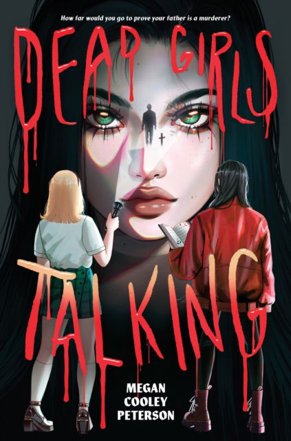 Cover for Megan Cooley Peterson · Dead Girls Talking (Hardcover Book) (2024)