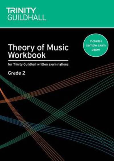 Cover for Trinity College London · Theory of Music Workbook Grade 2 (Paperback Book) (2007)