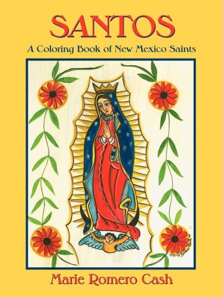 Cover for Marie Romero Cash · Santos, a Coloring Book of New Mexico Saints (Paperback Book) (2008)