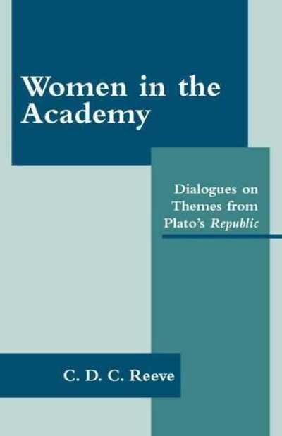 Cover for C. D. C. Reeve · Women in the Academy (Paperback Book) (2001)
