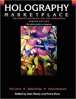Cover for Franz H. Ross · Holography MarketPlace - 8th Text Edition (Paperback Bog) (2011)