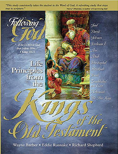 Cover for Richard Shepherd · Life Principles from the Kings of the Old Testament (Following God Character Series) (Taschenbuch) [Student / Stdy Gde edition] (1999)